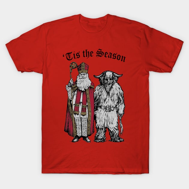 'Tis the Season T-Shirt by MNKrampus